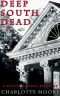 [Hunter Jones Mystery 01] • Deep South Dead